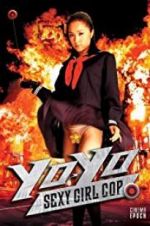 Watch Yo-Yo Sexy Girl Cop 2KMovies