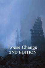 Watch Loose Change: Second Edition 2KMovies