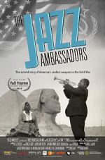 Watch The Jazz Ambassadors 2KMovies