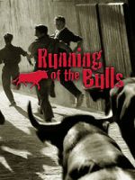 Watch Running of the Bulls 2KMovies