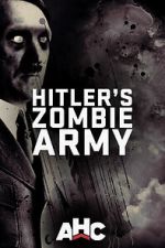 Watch Supernatural Nazis: Hitler\'s Zombie Army 2KMovies