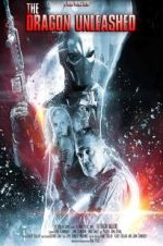 Watch The Dragon Unleashed 2KMovies