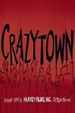 Watch Crazy Town 2KMovies