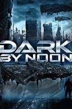 Watch Dark by Noon 2KMovies