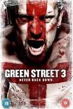 Watch Green Street 3: Never Back Down 2KMovies