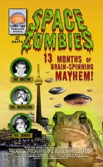 Watch Space Zombies: 13 Months of Brain-Spinning Mayhem! 2KMovies