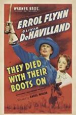 Watch They Died with Their Boots On 2KMovies