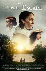 Watch Hope of Escape 2KMovies