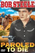 Watch Paroled - To Die 2KMovies