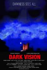 Watch Dark Vision 2KMovies