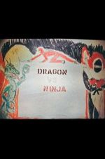 Watch Dragon vs. Ninja 2KMovies