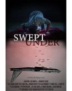Watch Swept Under (Short 2022) 2KMovies