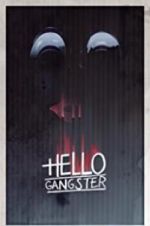 Watch Hello Gangster 2KMovies
