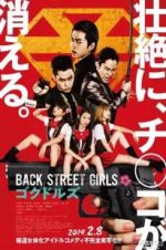 Watch Back Street Girls: Gokudols 2KMovies