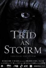 Watch Tríd an Stoirm 2KMovies