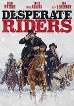 Watch The Desperate Riders 2KMovies
