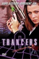 Watch Trancers 6 2KMovies