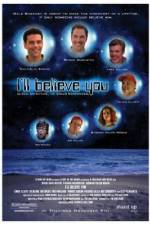 Watch I'll Believe You 2KMovies
