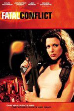 Watch Fatal Conflict 2KMovies